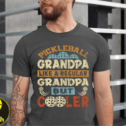 funny pickleball shirt for grandpa, pickleball tshirt, pickleball grandpa tshirt, pickleball lover tshirt for grandpa, f