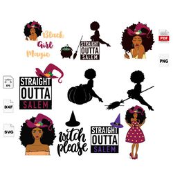 straight outta salem, black girl svg, black girl magic, melanin svg, halloween svg, halloween day, melanin poppin svg, b