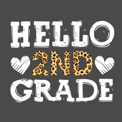 Hello Second Grade Svg, Back To School Svg, Second Grade Svg, 2nd Grade Svg, Leopard Pattern Svg, Hello Grade Svg, Hello