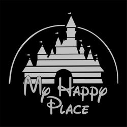 My Happy Place Is Disney Shirt Svg, Disney World, Disney Shirt Svg, Gift for Birthday Shirt, Kid Shirt, Disney Castle Sv