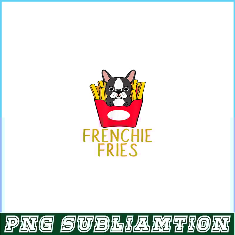 HL161023126-Frenchie Fries Funny Bulldog PNG, Frenchie Dog Lover PNG, French Dog Artwork PNG.png