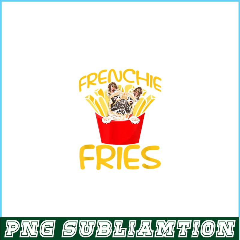 HL161023127-Funny French Fries Bulldog PNG, Frenchie Dog Lover PNG, French Dog Artwork PNG.png