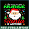 PNG14102388-Be Nice To The Nurse Santa Is Watching Funny Xmas Gifts T-Shirt Png.png