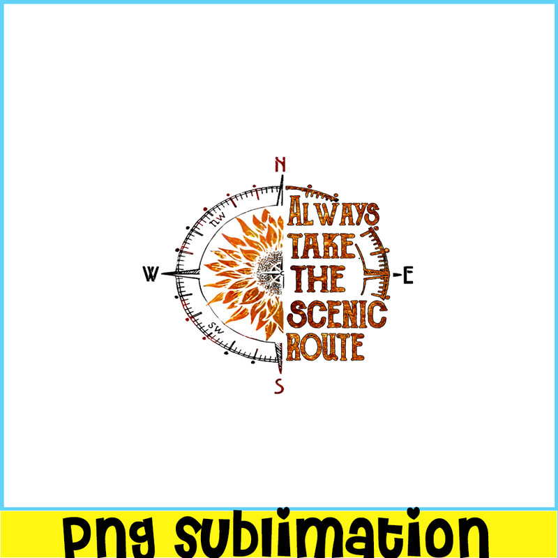 CAMP07112340-Always take the scenic route PNG Special Compass PNG Camping Stuff PNG.png