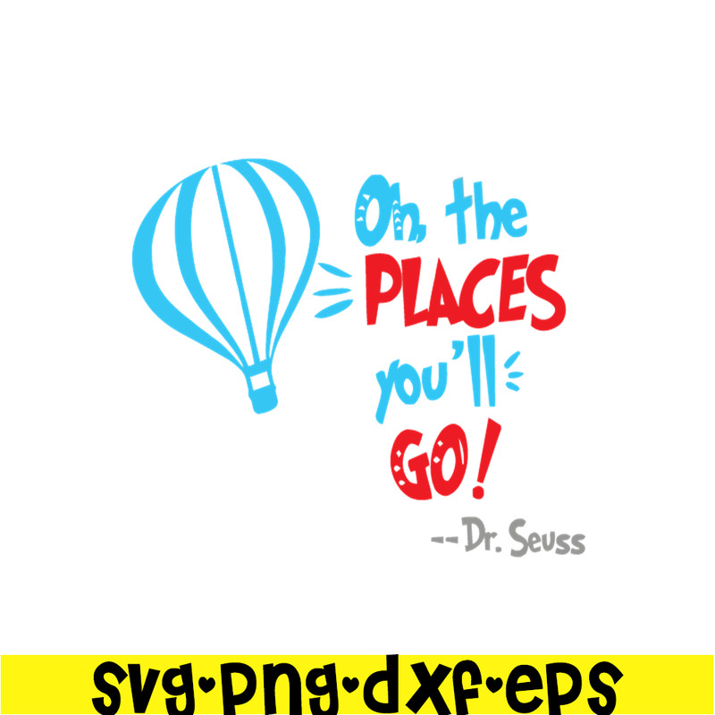 DS1051223162-Dr Seuss Oh The Place You'll Go SVG, Dr Seuss SVG, Dr Seuss Quotes SVG DS1051223162.png