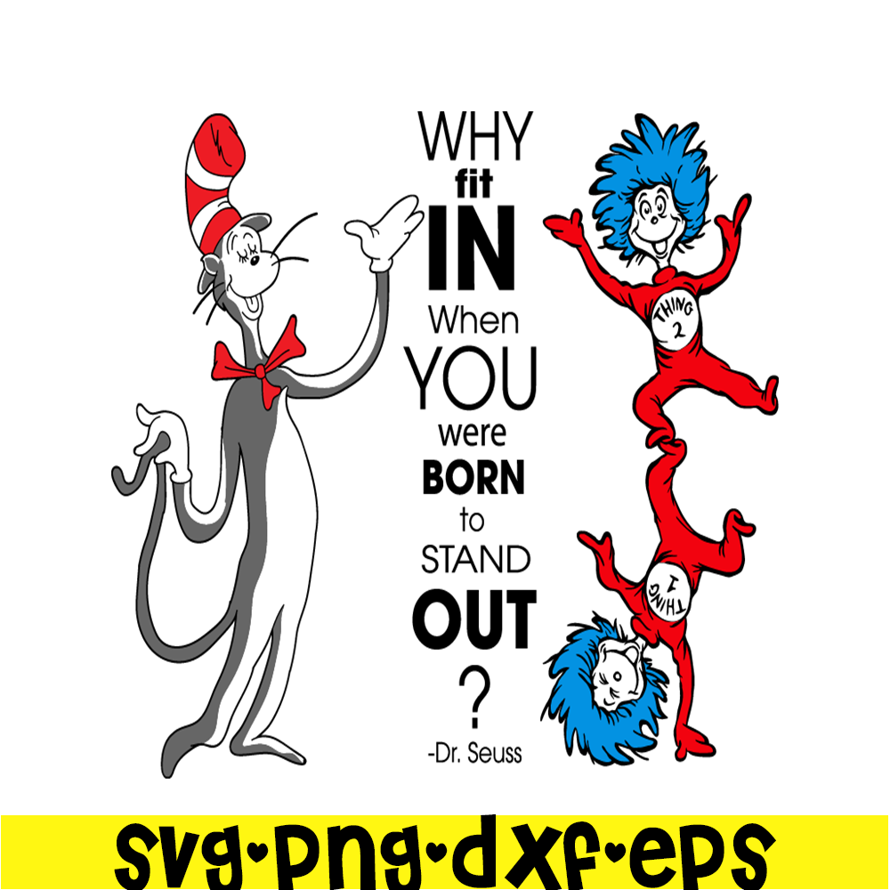 DS2051223240-Why Fit In SVG, Dr Seuss SVG, Dr Seuss Quotes SVG DS2051223240.png