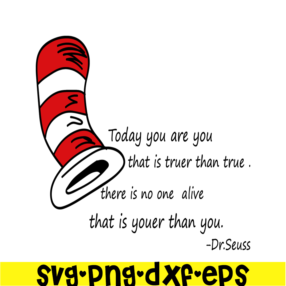 DS2051223263-Today You Are You SVG, Dr Seuss SVG, Dr Seuss Quotes SVG DS2051223263.png
