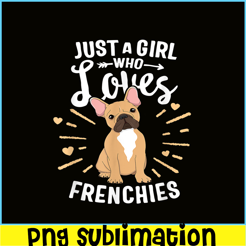 HL161023167-A Girl Who Loves Frenchies PNG, Frenchie Bulldog PNG, French Dog Artwork PNG.png