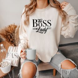 boss lady comfort colors sweatshirt, girl boss sweatshirt, girl power shirt, feminist shir
