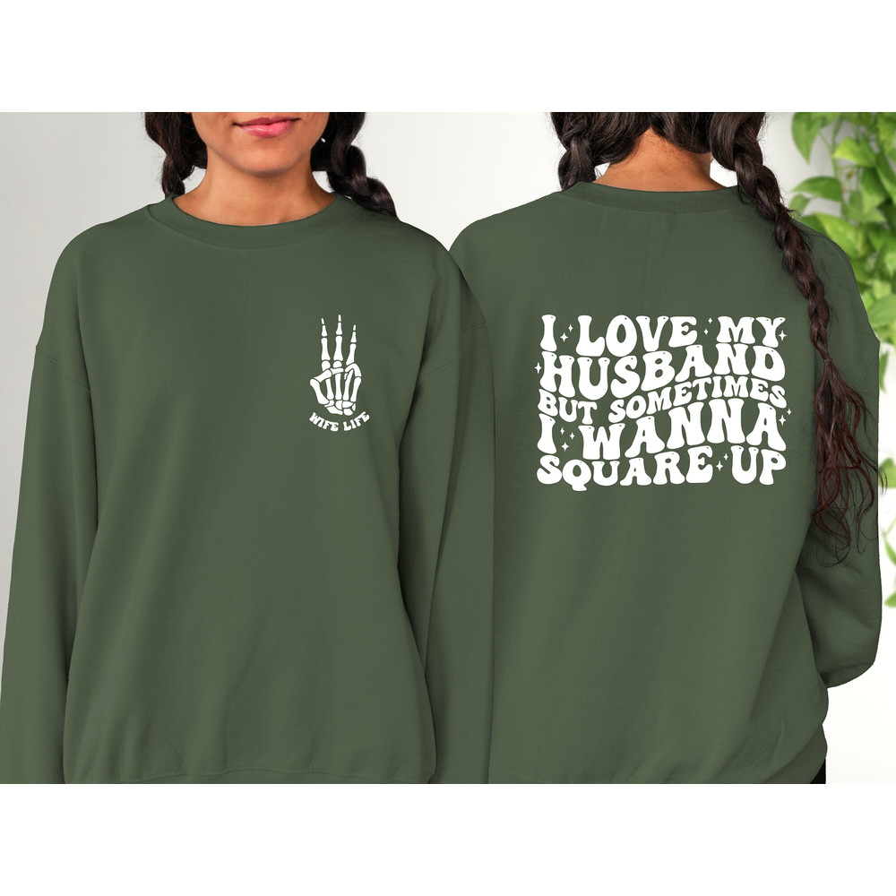 I love my husband but sometimes I wanna Square up Shirt, Wife Comfort Colors Tee, Retro Wife Sweatshirt, Humor Wife Tee Square up Shirt Gift.jpg