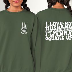 i love my husband but sometimes i wanna square up shirt, wife comfort colors tee, retro wi