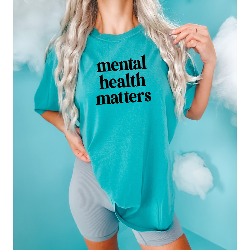 Mental Health Matters Comfort colors Shirt, Mental Health Shirt, Therapist Shirt, Psychologist Shirt, Mental Health Awareness Shirt, hoodies.jpg