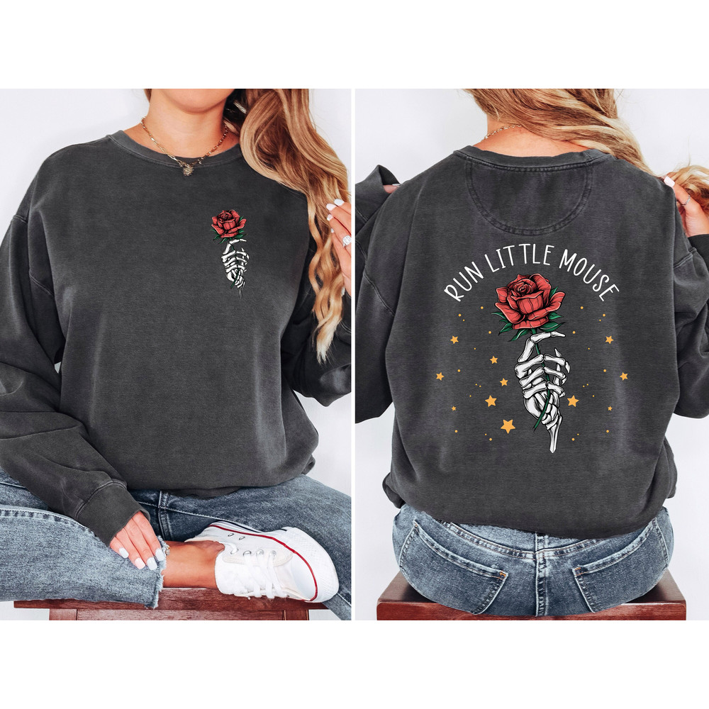 Run Little Mouse Sweatshirt, Haunting Adeline Shirt, Dark Romance Merch, Smut Reader, Women's Book Lover Gift, Rose Skeleton Comfort Shirt.jpg