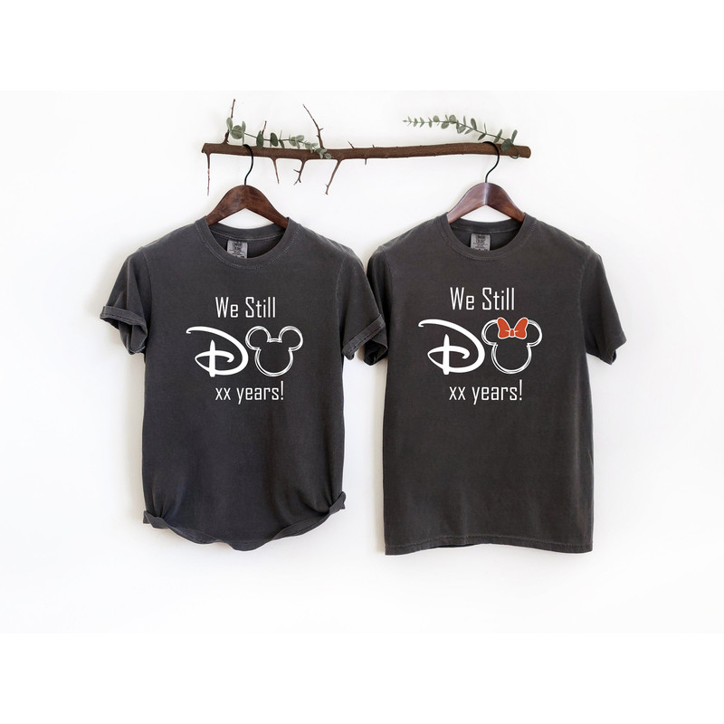 We Still Do Disney Theme Comfort colors T-shirts, Personalized Couple Matching Tees, Disney Anniversary Shirts, Mickey Minnie Design, Custom.jpg