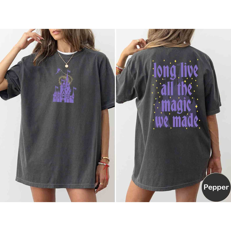 Long Live All The Magic We Mad Comfort Colors Shirt, All The Magic TShirt, The 1971 Castle Tee, WDW Shirt, Disney Castle Shirt, Tinker Bell.jpg