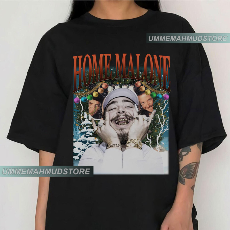 Home Malone Shirt, Home Malone Christmas Sweater, Post Malone Christmas Shirt, Funny Christmas Movie.jpg