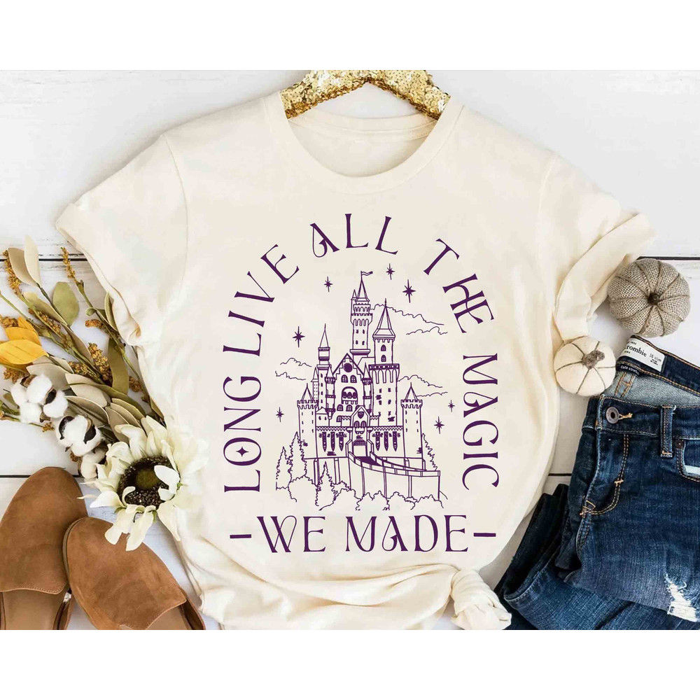 Cute Disney Castle Long Live All The Magic We Made Retro Shirt, WDW Magic Kingdom Holiday Unisex T-shirt Family Birthday Gift Adult Kid Tee.jpg