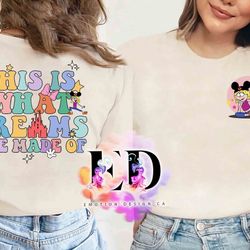 cute this is what dreams are made of shirt, retro disney funny lizzie mcguire tee, magic