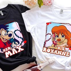disney a goofy movie couples her max his roxanne disney couples matching t-shirt unisex t-