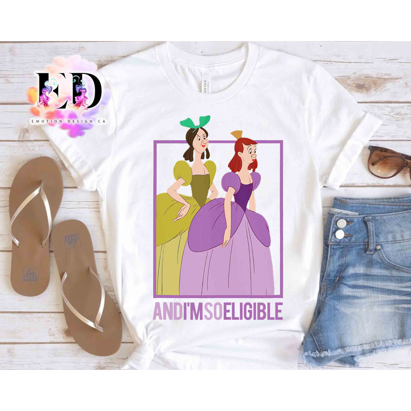 Disney Cinderella Stepsisters So Eligible Funny T-shirt, Cinderella Princess Matching Tee, Disneyland Magic Kingdom Vacation Family Gift.jpg
