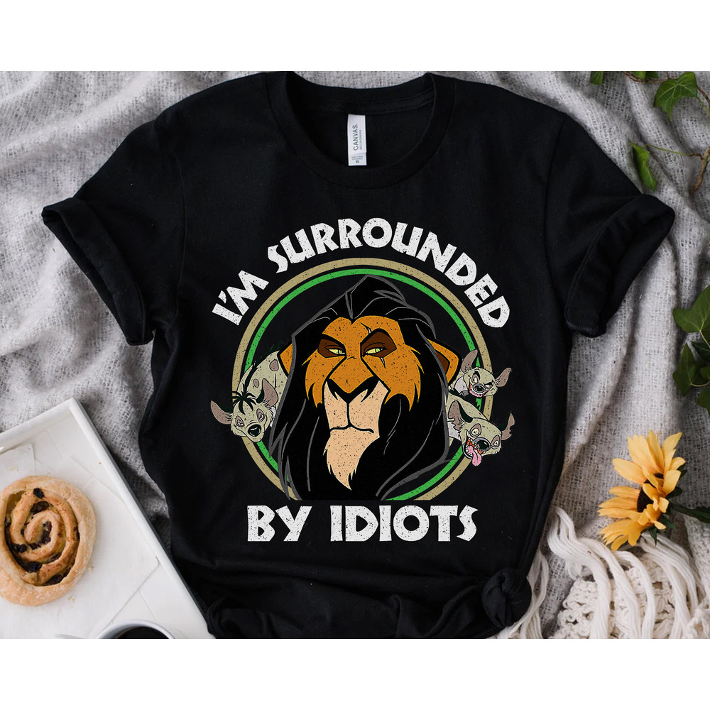 Disney Lion King Scar Surrounded By Idiots T-Shirt, Disneyland Vacation Gift Unisex T-shirt Family Birthday Gift Adult Kid Toddler Tee.jpg