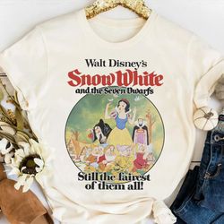 disney snow white, seven dwarfs still the fairest of them all retro shirt, wdw unisex t-s
