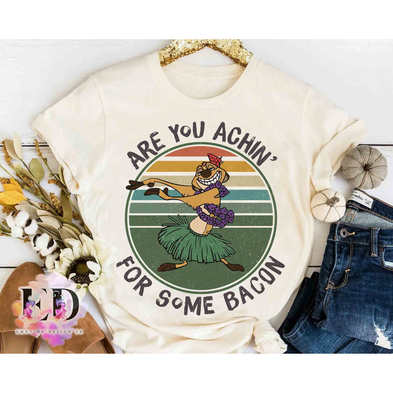 Funny Timon Achin' For Some Bacon Vintage 90s T-shirt, Disney The Lion King Pumbaa Timon Hakuna Matata Tee, Disneyland Family Vacation Gift.jpg