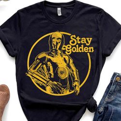 retro 90s star wars c-3po stay golden shirt, galaxys edge trip, unisex t-shirt family bir
