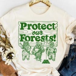 star wars ewoks protect our forests camp graphic unisex t-shirt birthday shirt gift for me