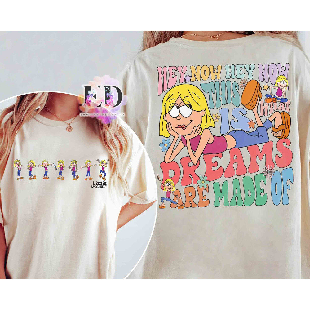 Two-sided Emotions Of Lizzie McGuire Retro T-Shirt, This Is What Dreams Are Made Of Tee, Magic Kingdom Disneyland Family Vacation Gift.jpg