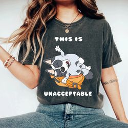 blue dog muffin heeler hurry up shirt, muffin heeler shirt, bluey shirt, this is unacceptable