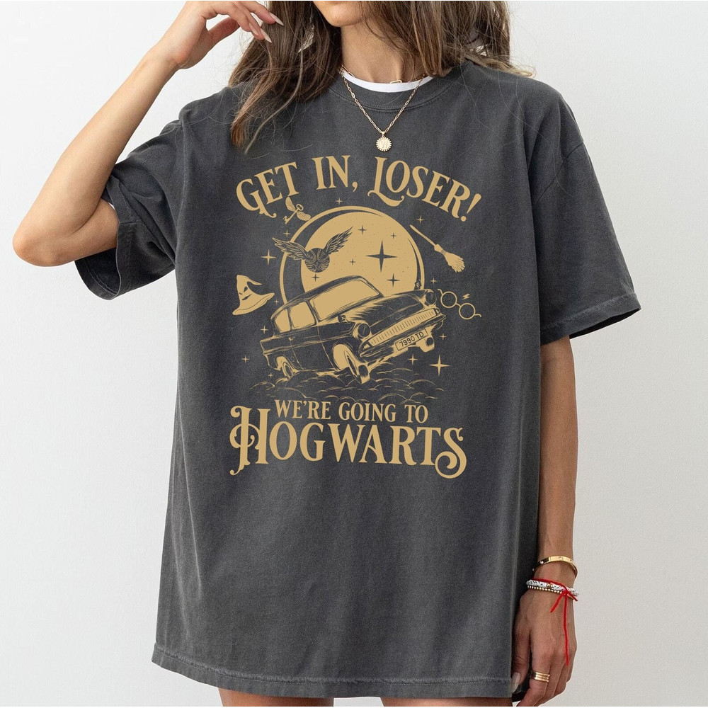 Get In Loser We're Going To Hogwart Shirt, Wizard Flying Car Shirt, Universal Studios Shirt, HP Shirt, Wizard Shirts, Gift For Potter Fan.jpg