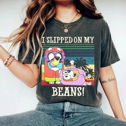 i slipped on my beans shirt, bluey dog shirt, bluey bingo shirt, bluey playing grannies shirt,
