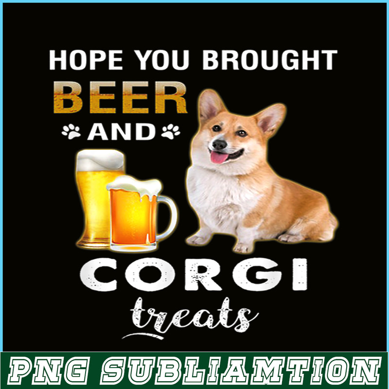 BEER28102339-Hope You Brought Beer PNG Corgi And Beer PNG Beer Party PNG.png