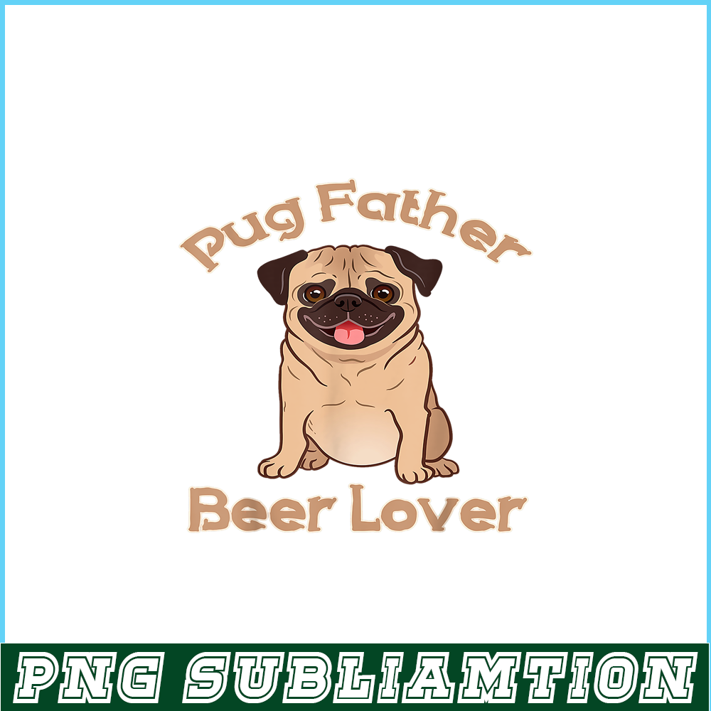 BEER28102363-Pug Father Beer Lover PNG Beer Season PNG Beer And Dog PNG.png