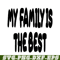 BL22112315-My Family Is The Best SVG PNG DXF EPS Bluey Family SVG Bluey SVG.png