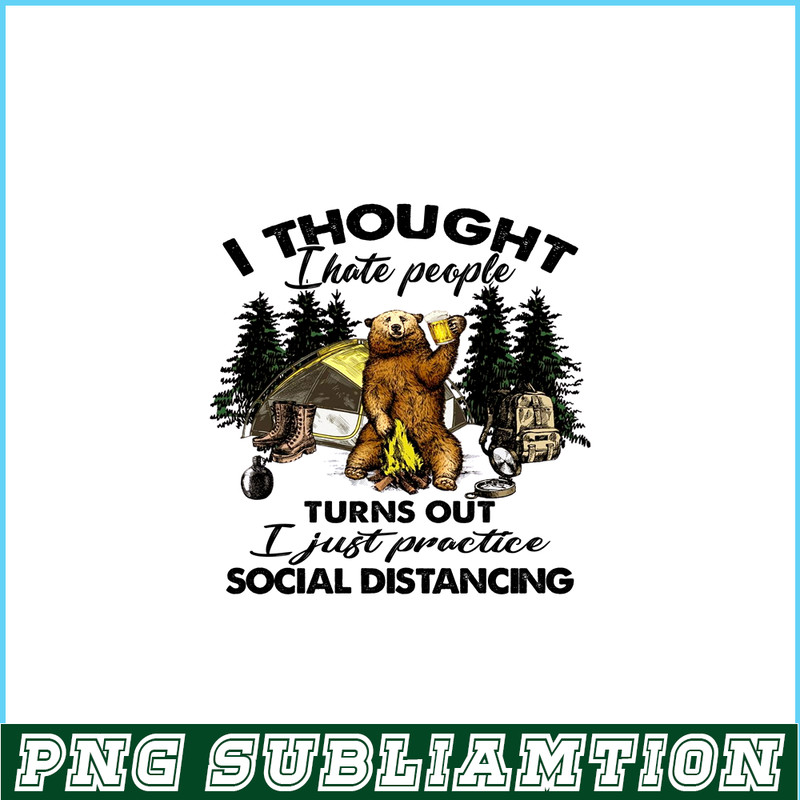 CAMP07112364- just practice social distancing PNG Bear Love Camping PNG CAmping And Bear PNG.png