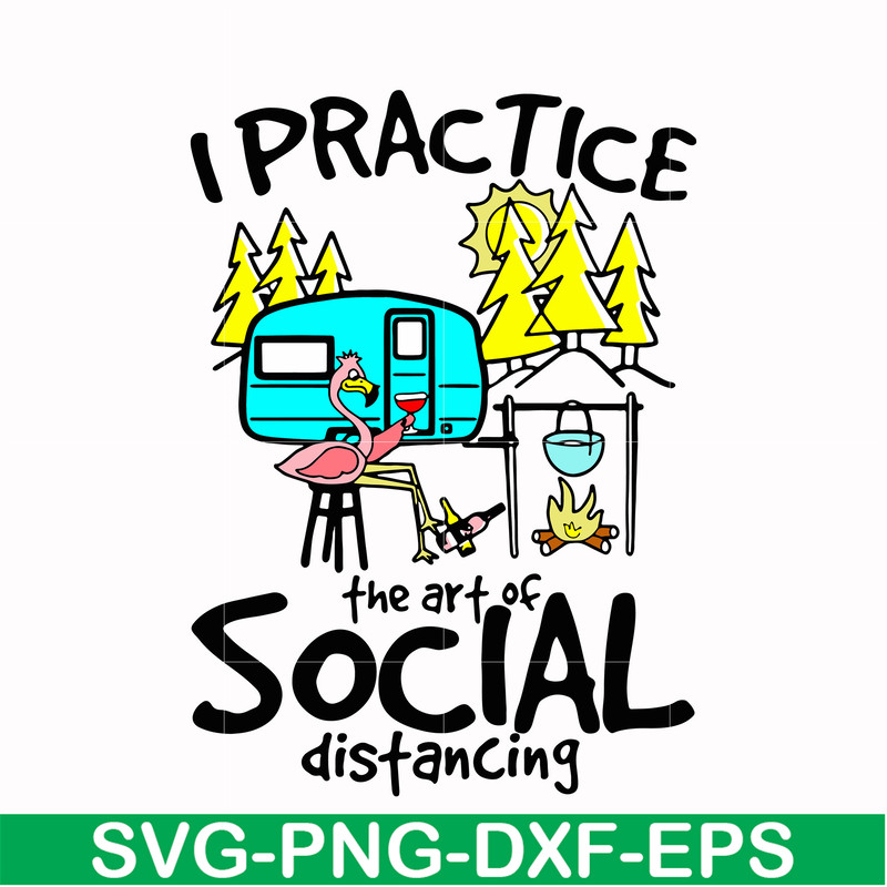 CMP017-i practice the art of social distancing svg, png, dxf, eps digital file CMP017.jpg