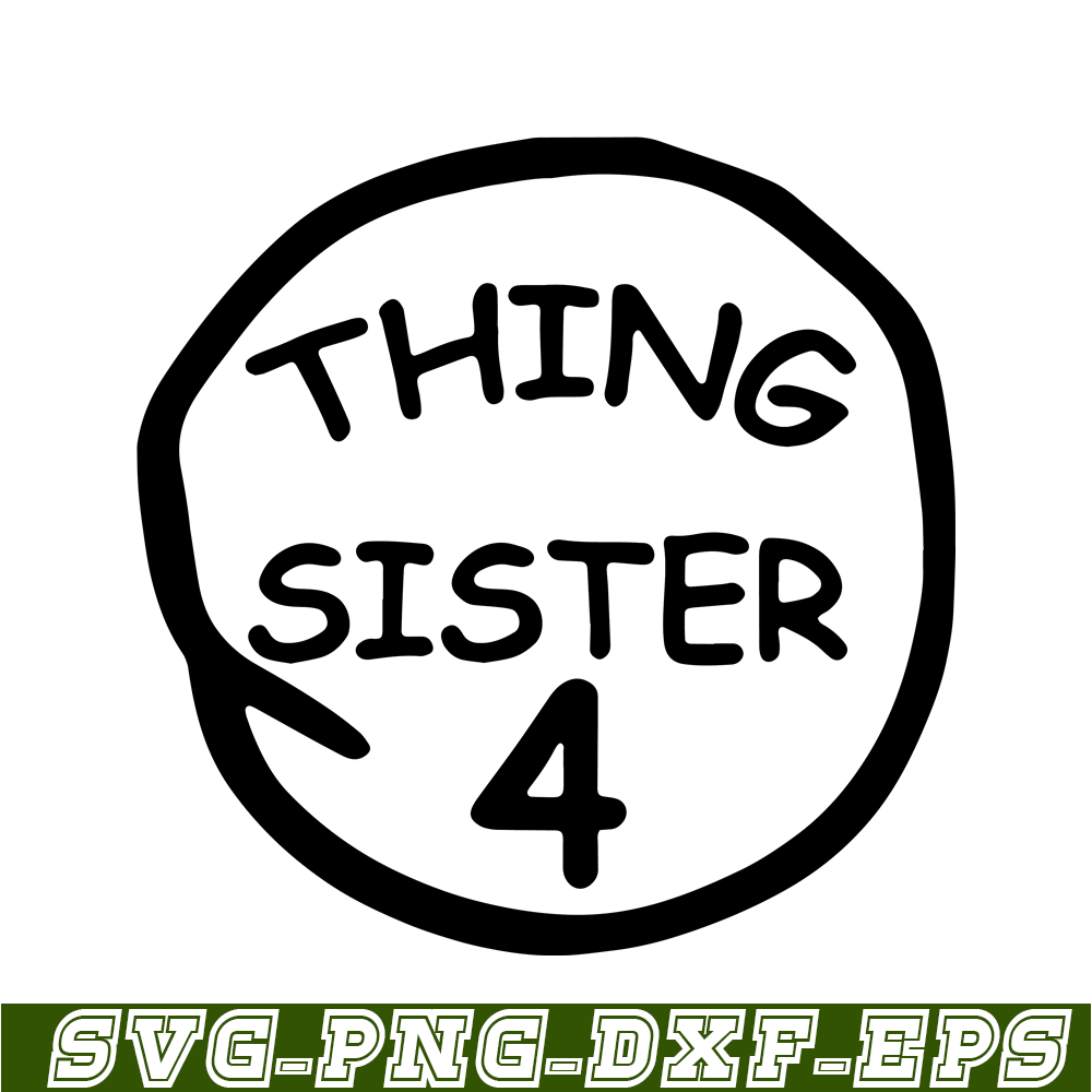 DS104122379-Thing Sister 4 SVG, Dr Seuss SVG, Cat in the Hat SVG DS104122379.png