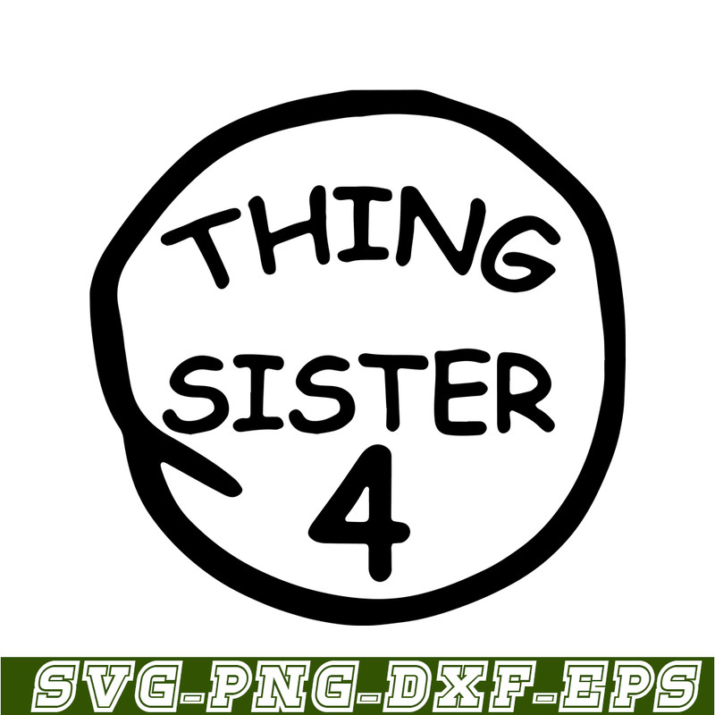 DS104122379-Thing Sister 4 SVG, Dr Seuss SVG, Cat in the Hat SVG DS104122379.png