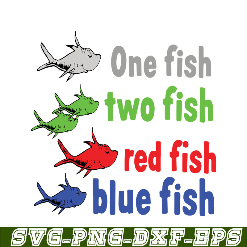 DS105122383-One Fish Two Fish Red Fish SVG, Dr Seuss SVG, Dr Seuss Quotes SVG DS105122383.png