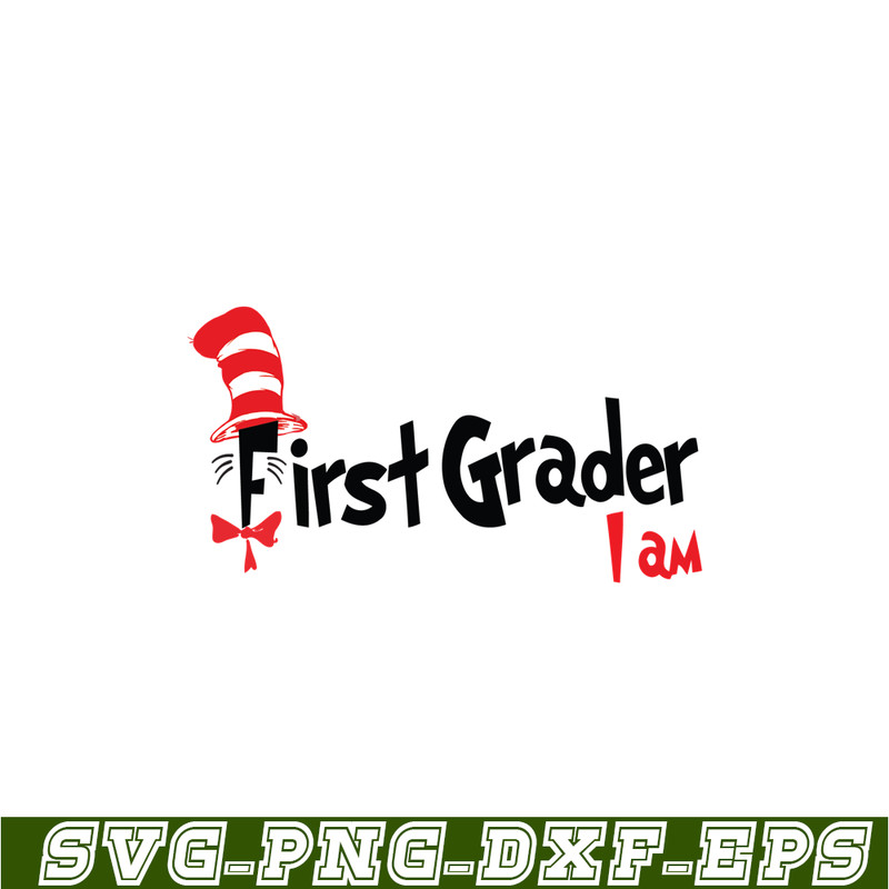 DS105122395-First Grader I Am SVG, Dr Seuss SVG, Dr Seuss Quotes SVG DS105122395.png