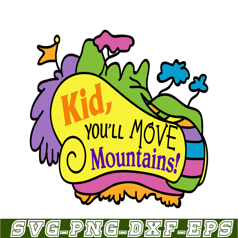 DS2051223252-Kid You'll Move Mountains SVG, Dr Seuss SVG, Dr Seuss Quotes SVG DS2051223252.png