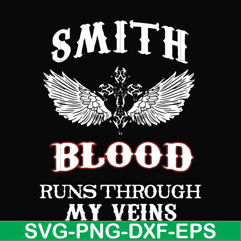 FN000172-Smith blood runs through my veins svg, png, dxf, eps file FN000172.jpg