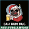 BEER28102354-Mens Bah Hum Pug And Beer PNG Christmas Drinking Beer Dog PNG Beer And Dog PNG.png