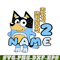 BL22112306-Happy Birthday 2 Name SVG PNG DXF EPS Bluey Movie SVG Bluey Birhtday SVG.png