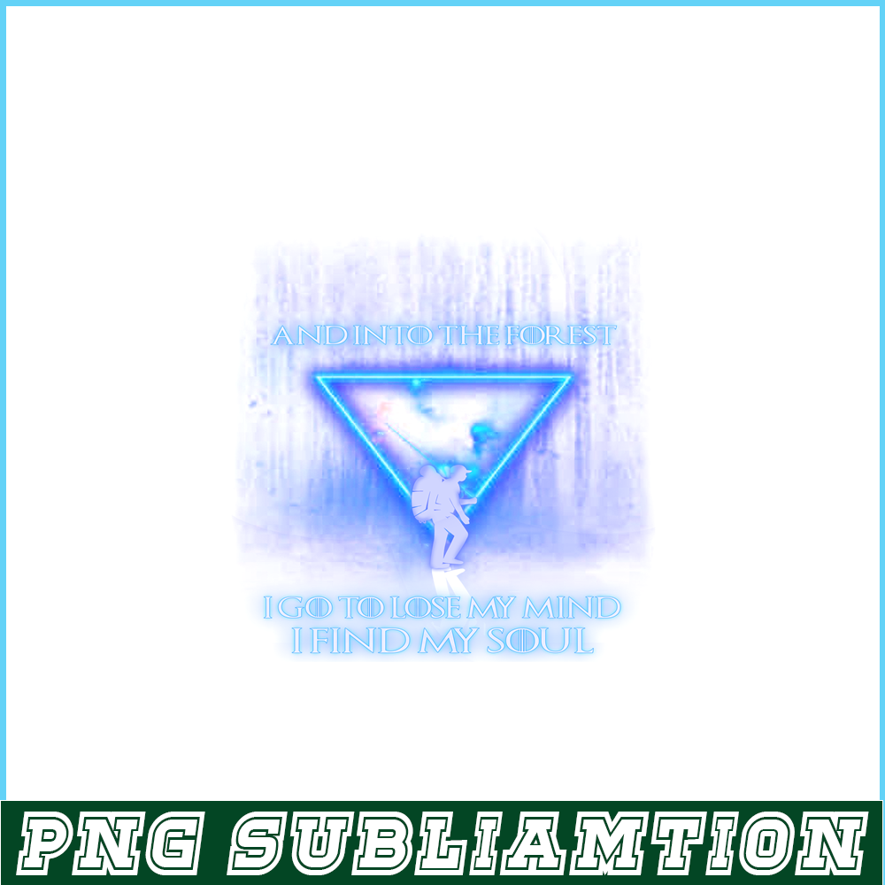 CAMP07112306-AND INTO THE FOREST PNG Neon Triangle PNG Camping Lover PNg.png