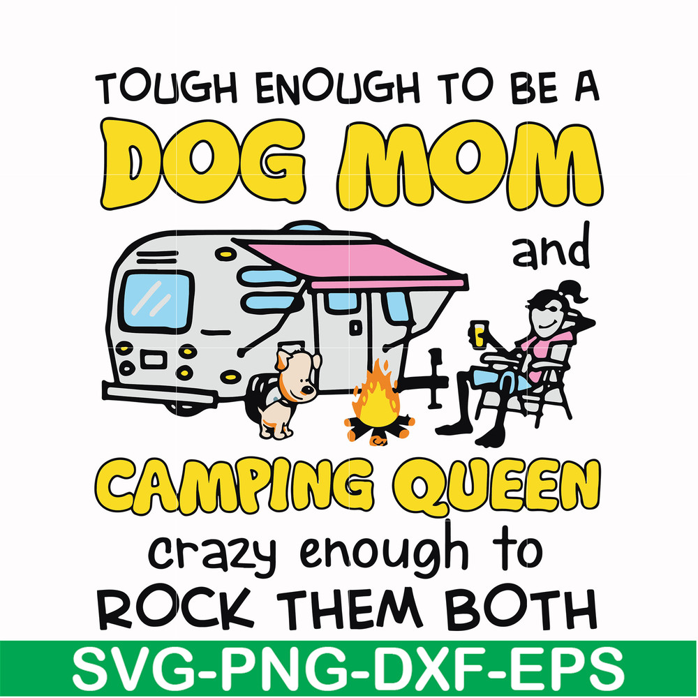 CMP034-Touch enough to be a dog mom camping queen svg, png, dxf, eps digital file CMP034.jpg