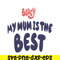 BL22112316-My Mum Is The Best SVG PNG DXF EPS Bluey Family SVg Bluey Movie SVG.png