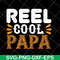 FTD03052103-Reel cool papa svg, Fathers day svg, png, dxf, eps digital file FTD03052103.jpg